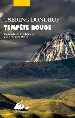 Tempête rouge | Tsering Dondrup