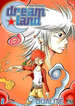Dreamland. Vol. 2. Dualité | Reno Lemaire