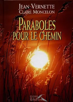 Paraboles pour le chemin : comme une poussière d'étoiles | Jean Vernette, Claire Moncelon