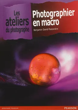 Photographier en macro | Benjamin David-Testanière