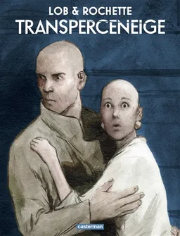 Transperceneige | Jacques Lob, Jean-Marc Rochette