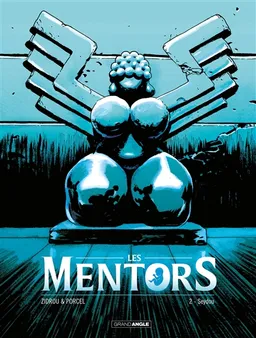Les mentors. Vol. 2. Seydou | Zidrou, Francis Porcel