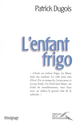 L'enfant frigo | Patrick Dugois