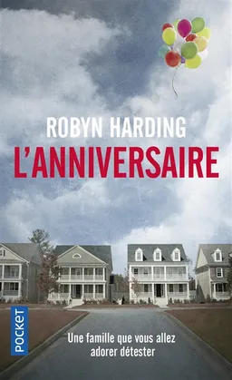 L'anniversaire | Robyn Harding