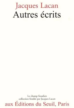 Autres écrits | Jacques Lacan