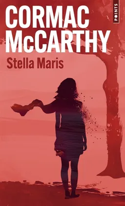 Stella Maris | Cormac McCarthy