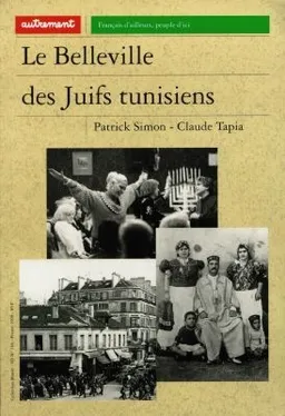 Le Belleville des juifs tunisiens | Patrick Simon, Claude Tapia