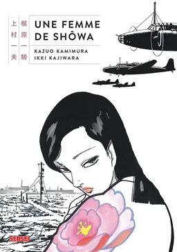 Une femme de Shôwa | Ikki Kajiwara, Kazuo Kamimura