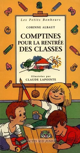 Comptines pour la rentrée des classes | Corinne Albaut, Claude Lapointe
