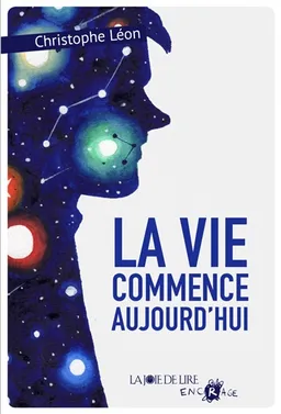 La vie commence aujourd'hui | Christophe Léon