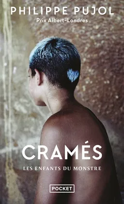Cramés : les enfants du monstre | Philippe Pujol
