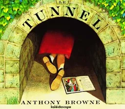 Le Tunnel | Anthony Browne