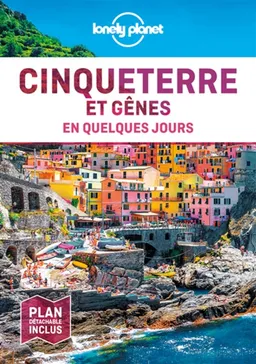 Cinque Terre et Gênes en quelques jours | Regis St Louis