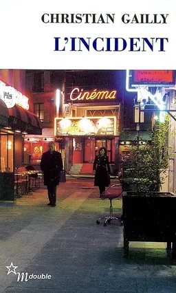 L'incident | Christian Gailly