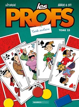 Les profs. Vol. 25. Carte scolaire | Erroc, Sti, Simon Léturgie, Jacqueline Guénard
