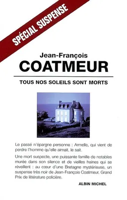 Tous nos soleils sont morts | Jean-François Coatmeur