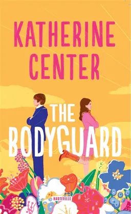 The bodyguard | Katherine Center