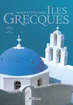 Majestueuses îles grecques | Dimitris T. Analis, Patrick de Wilde