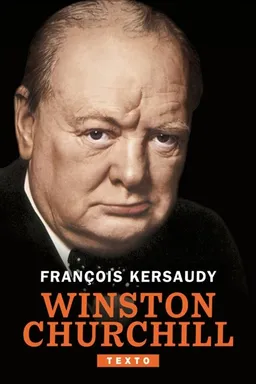 Winston Churchill : le pouvoir de l'imagination | François Kersaudy
