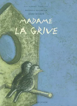 Madame La Grive | Jozef Wilkon