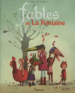 Fables | Jean de La Fontaine, Elodie Nouhen, Rébecca Dautremer