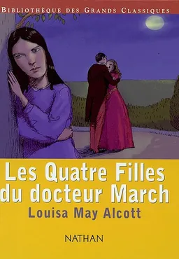 Les quatre filles du docteur March | Louisa May Alcott, Rémi Simon, Patrice Douenat