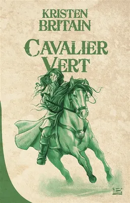 Cavalier vert. Vol. 1 | Kristen Britain