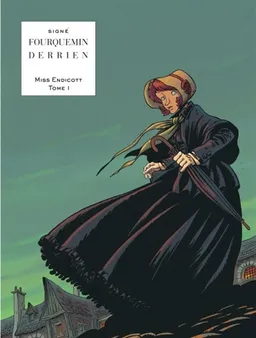 Miss Endicott. Vol. 1 | Xavier Fourquemin, Jean-Christophe Derrien