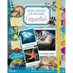 Mon carnet de balade. L'aquarium | 
