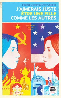 J'aimerais juste être une fille comme les autres | Béatrice Guthart, Vicky Grjebine