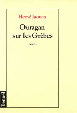 Ouragan sur les Grèbes | Hervé Jaouen