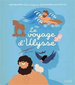Le voyage d'Ulysse | Mathilde Ray, Nathalie Ragondet, Homère