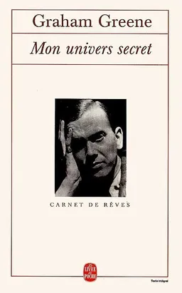 Mon univers secret : carnet de rêves | Graham Greene