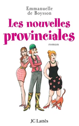 Les nouvelles provinciales | Emmanuelle de Boysson