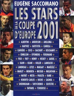 Les stars de la Coupe d'Europe 2001 | Eugène Saccomano, Henri Lebreton