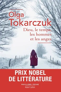 Dieu, le temps, les hommes et les anges | Olga Tokarczuk