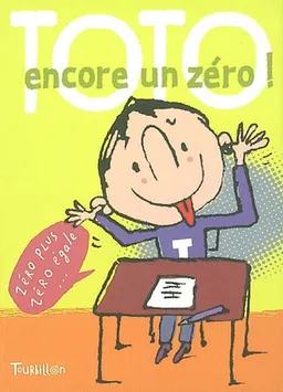 Toto, encore un zéro ! | Serge Bloch, Franck Girard, Stéphanie de Vaucher