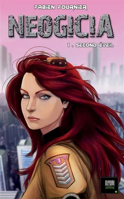 Néogicia. Vol. 1. Second éveil | Fabien Fournier, Phanat Pak, Anne-Laure Jarnet