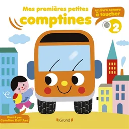 Mes premières petites comptines : un livre sonore à toucher. Vol. 2 | Caroline Dall'Ava, L'Air mobile