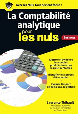 La comptabilité analytique pour les nuls : business | Laurence Thibault