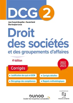 DCG 2, droit des sociétés et des groupements d'affaires : corrigés : 2022-2023 | Jean-François Bocquillon, Pascale David, Elise Grosjean-Leccia