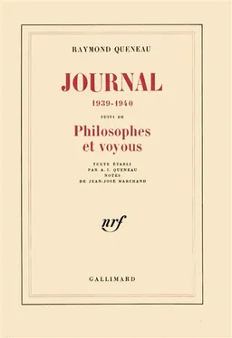 Journal : 1939-1940. Philosophes et voyous | Raymond Queneau, Anne-Isabelle Queneau, Jean-José Marchand