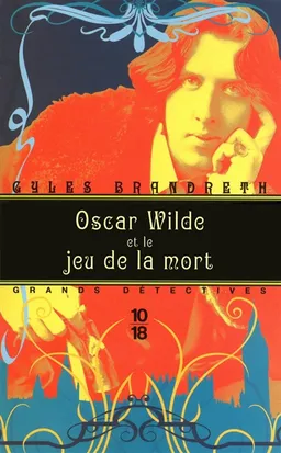 Oscar Wilde et le jeu de la mort | Gyles Brandreth