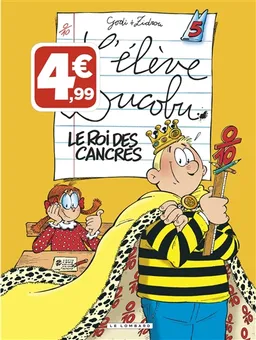 L'élève Ducobu. Vol. 5. Le roi des cancres | Zidrou, Bernard Godi