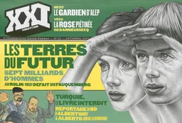 XXI, n° 24. Les terres du futur : sept milliards d'hommes | Jean Rolin, Vincent Defait, David Fauquemberg