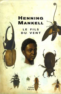 Le fils du vent | Henning Mankell, Anne Freyer-Mauthner