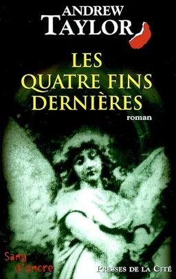 Requiem pour un ange. Vol. 1. Les quatre fins dernières | Andrew Taylor