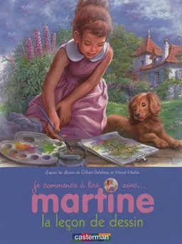 Je commence à lire avec Martine. Vol. 30. La leçon de dessin | Jean-Louis Marlier, Marcel Marlier, Gilbert Delahaye
