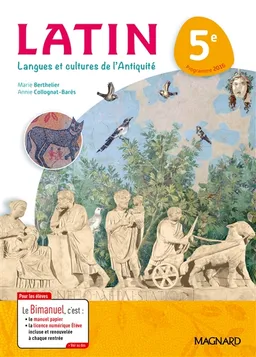 Latin, langues et cultures de l'Antiquité 5e : programme 2016 | Marie Berthelier, Annie Collognat
