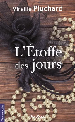 L'étoffe des jours | Mireille Pluchard